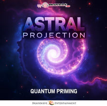 Astral Projection Quantum Priming