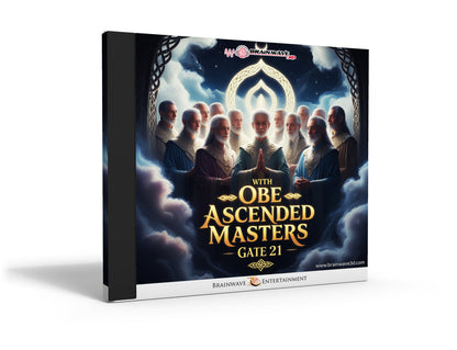 Gate 21: OBE With Ascended Masters