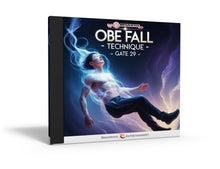 Gate 29: OBE Fall Technique