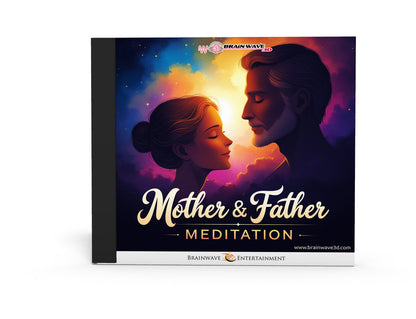 Mother & Father Meditation