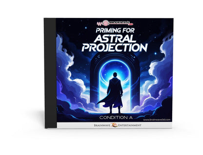 Priming For Astral Projection - Condition A