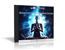 Quantum Gratitude Meditation