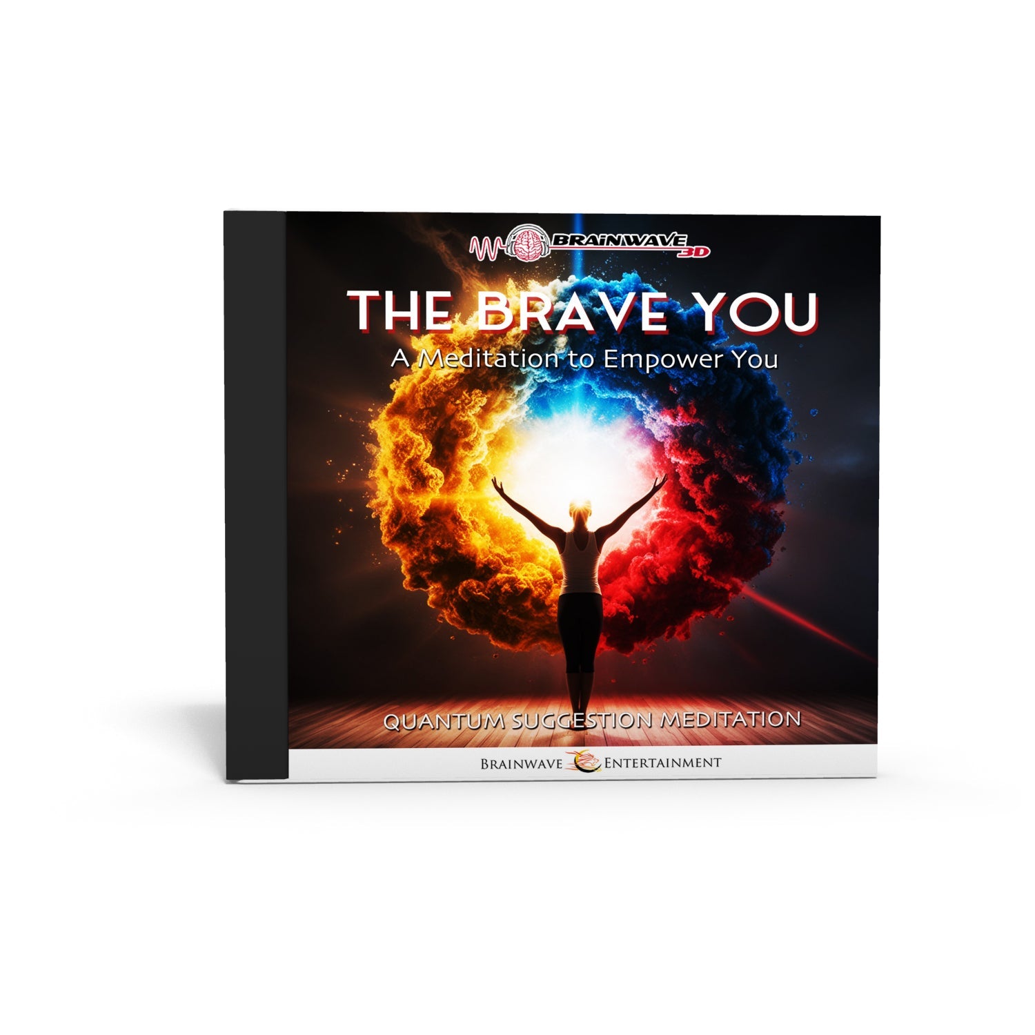 The Brave You