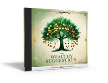 The Wealthy Suggestion
